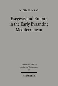 Produktbild: Exegesis and Empire in the Early Byzantine Mediterranean