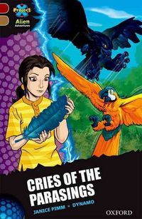 Produktbild: Project X Alien Adventures: Dark Red Book Band, Oxford Level 18: Cries of the Parasings