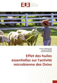 Produktbild: Effet des huiles essentielles sur l'activit&eacute; microbienne des Ovins