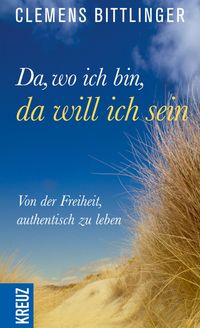 Produktbild: Da, wo ich bin, da will ich sein