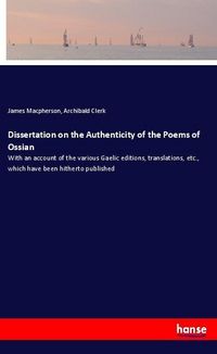 Produktbild: Dissertation on the Authenticity of the Poems of Ossian