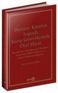 Produktbild: Danistay Kararlari Isiginda Kamu G&ouml;revlilerinde &Ouml;zel Hayat