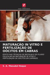 Produktbild: Matura&ccedil;&atilde;o in Vitro E Fertiliza&ccedil;&atilde;o De O&oacute;citos Em Cabras