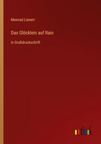 Produktbild: Das Gl&ouml;cklein auf Rain
