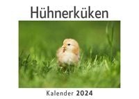 Produktbild: H&uuml;hnerk&uuml;ken (Wandkalender 2024, Kalender DIN A4 quer, Monatskalender im Querformat mit Kalendarium, Das perfekte Geschenk)