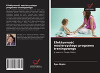 Produktbild: Efektywno&iquest;&iquest; macierzystego programu treningowego