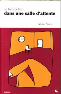 Produktbild: Le livre &agrave; lire... dans une salle d'attente