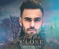 Produktbild: Hold Me Close: A Heron's Landing Novella
