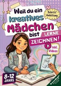 Produktbild: Weil du ein kreatives M&auml;dchen bist f&uuml;r M&auml;dchen ab 8 mit Videos