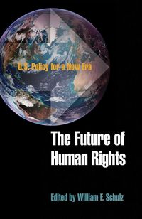 Produktbild: The Future of Human Rights: U.S. Policy for a New Era