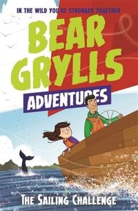 Produktbild: A Bear Grylls Adventure 12: The Sailing Challenge