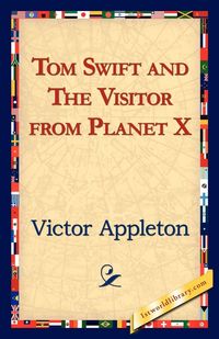 Produktbild: Tom Swift and the Visitor from Planet X