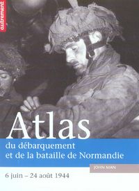 Produktbild: Atlas du d&eacute;barquement et de la bataille de Normandie