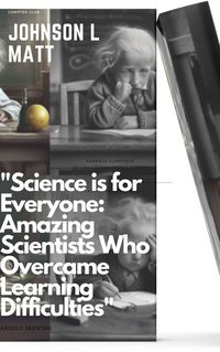 Produktbild: "Science is for Everyone: Amazing Scientists Who Overcame Learning Difficulties"