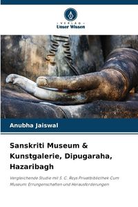 Produktbild: Sanskriti Museum & Kunstgalerie, Dipugaraha, Hazaribagh