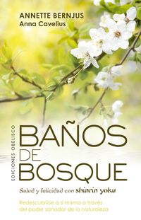 Bild vom Artikel Baños de bosque vom Autor Annette Bernjus