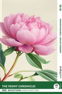 Produktbild: The Peony Chronicles - Reflections: 10 Everyday Short Stories vol. 002 - B1-B2 (+ Audio-Online)