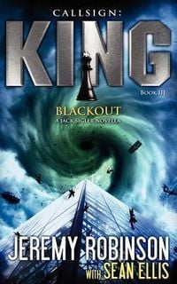 Produktbild: Callsign King - Book 3 - Blackout (a Jack Sigler - Chess Team Novella)