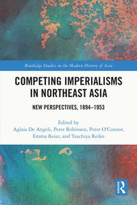 Produktbild: Competing Imperialisms in Northeast Asia