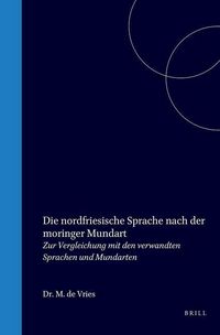 Produktbild: Die Nordfriesische Sprache Nach Der Moringer Mundart