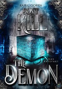 Produktbild: Don't Kill The Demon - Das Artefakt