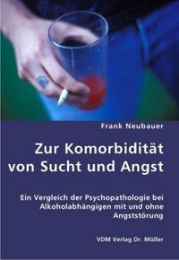 Produktbild: Zur Komorbidit&auml;t von Sucht und Angst