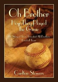 Produktbild: Oh Brother, How They Played the Game