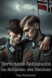 Produktbild: Verbotene Sehnsucht im Schatten des Reiches - Gay Romance