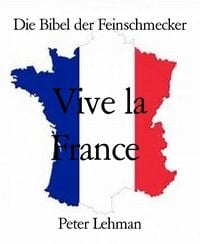 Produktbild: Die Bibel der Feinschmecker