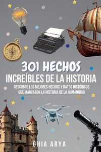 Produktbild: 301 Hechos Incre&iacute;bles De La Historia
