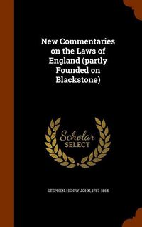 Produktbild: New Commentaries on the Laws of England (partly Founded on Blackstone)
