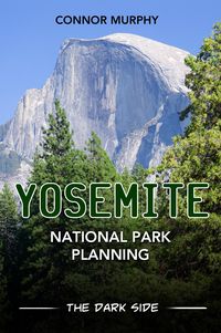 Produktbild: Yosemite National Park Planning: The Dark Side