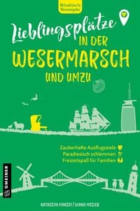Produktbild: Lieblingspl&auml;tze in der Wesermarsch und umzu