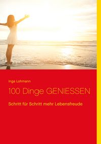 Produktbild: 100 Dinge genie&szlig;en