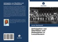 Produktbild: Antizipation von &Uuml;berf&auml;llen und Diebst&auml;hlen in Luxush&auml;usern