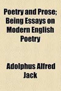 Produktbild: Poetry and Prose; Being Essays on Modern English Poetry
