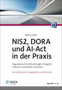 Produktbild: NIS2, DORA und AI-Act in der Praxis