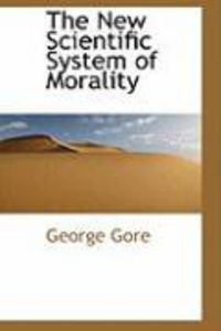 Produktbild: The New Scientific System of Morality