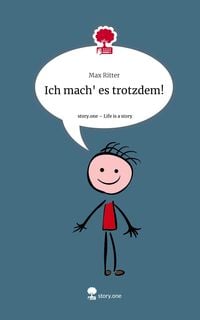 Produktbild: Ich mach' es trotzdem!. Life is a Story - story.one