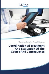 Produktbild: Coordination Of Treatment And Evaluation Of The Course And Consequence