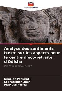 Produktbild: Analyse des sentiments bas&eacute;e sur les aspects pour le centre d'&eacute;co-retraite d'Odisha
