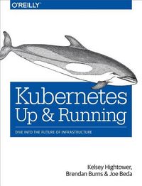 Produktbild: Hightower, K: Kubernetes: Up and Running