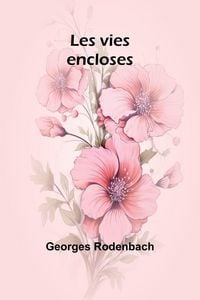 Produktbild: Les vies encloses