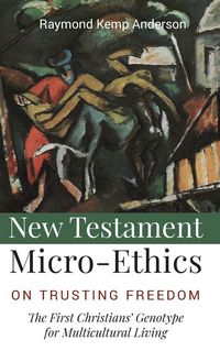 Produktbild: New Testament Micro-Ethics