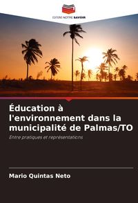 Produktbild: &Eacute;ducation &agrave; l'environnement dans la municipalit&eacute; de Palmas/TO