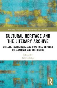 Produktbild: Cultural Heritage and the Literary Archive