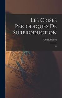 Produktbild: Les crises p&eacute;riodiques de surproduction