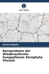 Bild vom Artikel Kernproteom der Wiederauferste-hungspflanze Xerophyta Viscosa vom Autor Kamal Abdalla