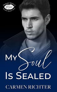 Produktbild: My Soul Is Sealed (Sealed With a Kiss, #6)