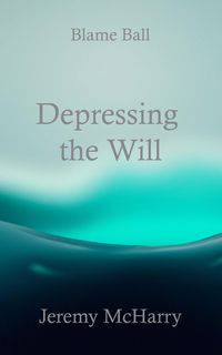 Produktbild: Depressing the Will